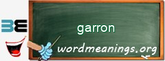 WordMeaning blackboard for garron